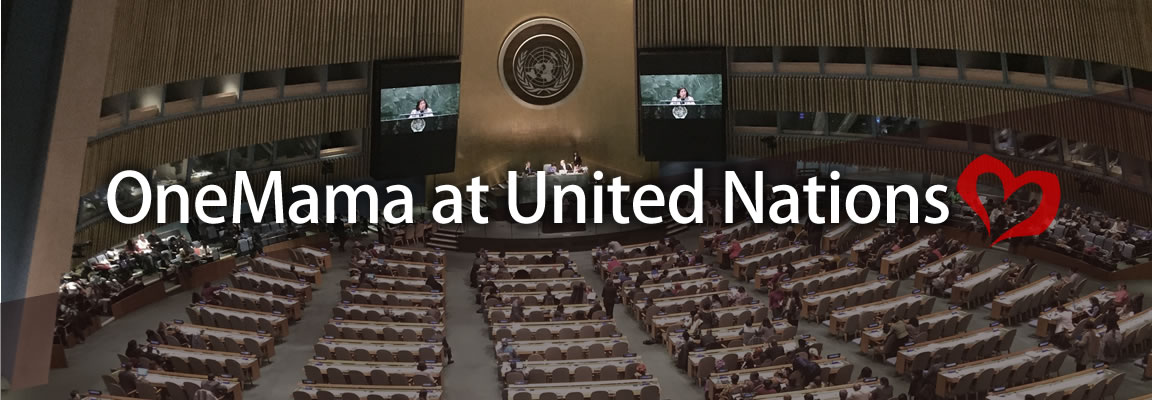 OneMama at the United Nations